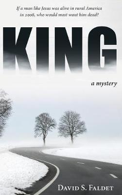 King: A Mystery - David S Faldet - cover