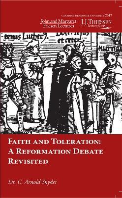 Faith and Toleration - C Arnold Snyder - cover