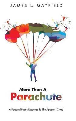 More Than a Parachute - James L Mayfield - cover