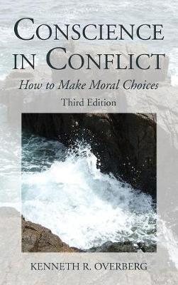 Conscience in Conflict - Kenneth R Overberg - cover