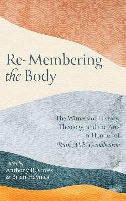 Re-Membering the Body - cover