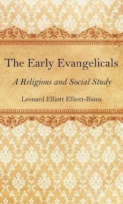 The Early Evangelicals - L E Elliott-Binns - cover