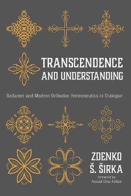 Transcendence and Understanding - Zdenko S Sirka - cover
