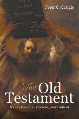 The Old Testament - Peter C Craigie - cover