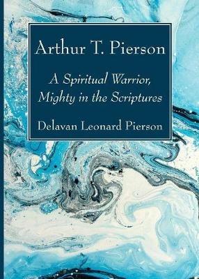 Arthur T. Pierson - Delavan Leonard Pierson - cover