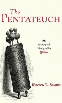 The Pentateuch - Kenton L Sparks - cover