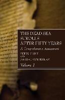 The Dead Sea Scrolls After Fifty Years, Volume 1 - Peter Flint,James C VanderKam - cover