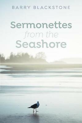 Sermonettes from the Seashore - Barry Blackstone - cover
