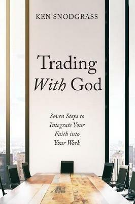 Trading With God - Ken Snodgrass - cover