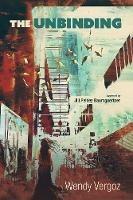 The Unbinding - Wendy Vergoz - cover