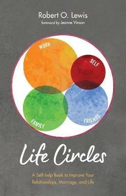 Life Circles - Robert O Lewis - cover