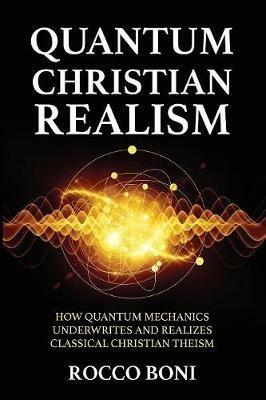 Quantum Christian Realism - Rocco Boni - cover
