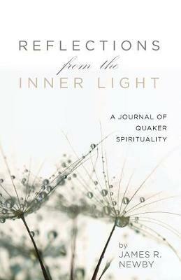 Reflections from the Inner Light - James R Newby - cover
