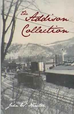 The Addison Collection - John W Newton - cover