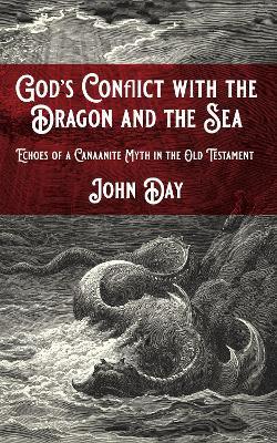 God's Conflict with the Dragon and the Sea - John Day - cover