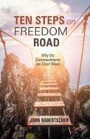 Ten Steps on Freedom Road - John Badertscher - cover
