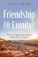 Friendship or Enmity? - Vincent Hirschi - cover