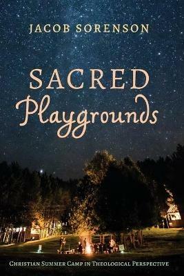 Sacred Playgrounds - Jacob Sorenson - cover