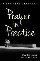 Prayer in Practice - Pat Collins - cover