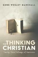 The Thinking Christian - Gene Wesley Marshall - cover