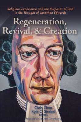 Regeneration, Revival, and Creation - cover