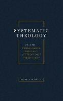 Systematic Theology, Volume One - Morton H Smith - cover