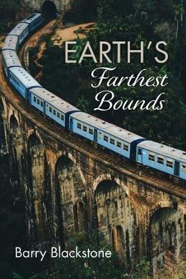 Earth's Farthest Bounds - Barry Blackstone - cover