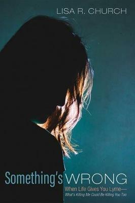 Something's Wrong - Lisa R Church - cover