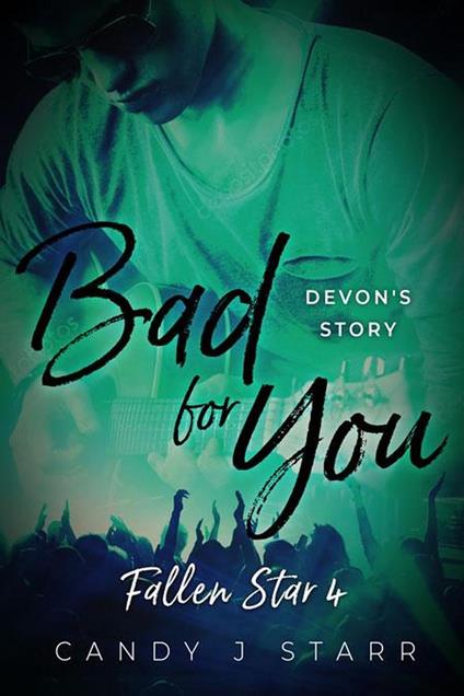 Bad for You - Candy J Starr - ebook