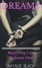 Dreams (Mastering Love – Volume One)