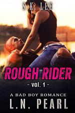 Rough Rider 1: Bad Boy MC Romance