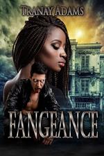 FANGEANCE A Standalone Novel