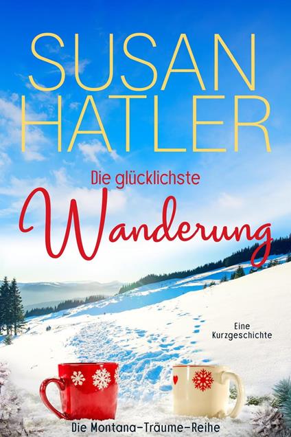 Die glücklichste Wanderung