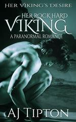 Her Rock Hard Viking: A Paranormal Romance