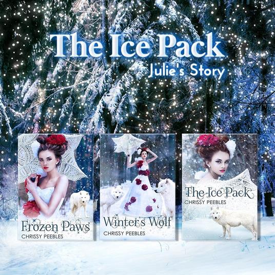 The Ice Pack Box Set: Julie's Story