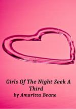 Girls Of The Night Seek A Third