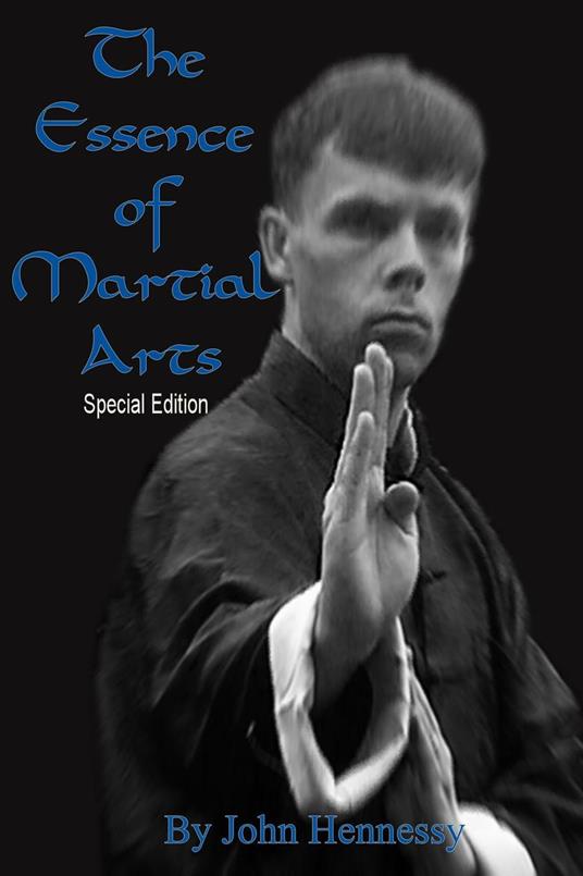 The Essence of Martial Arts - Special Edition