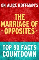 The Marriage of Opposites: Top 50 Facts Countdown
