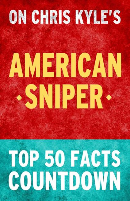 American Sniper: Top 50 Facts Countdown