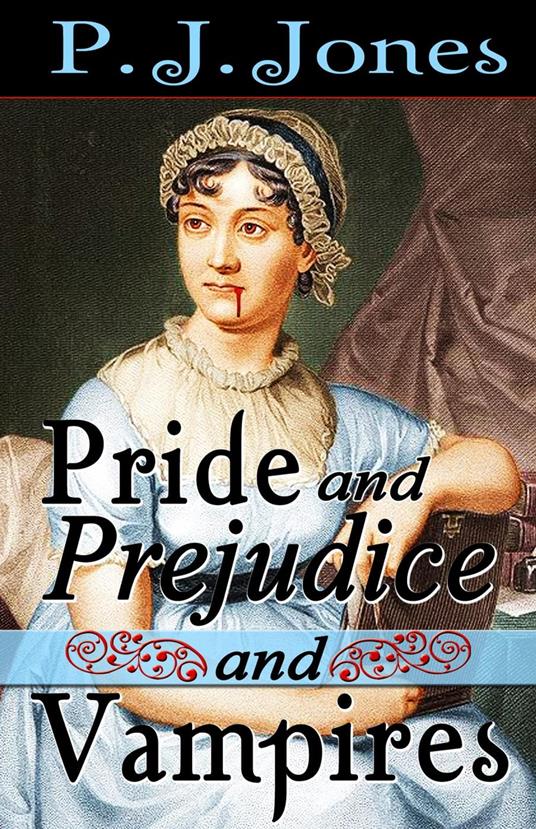 Pride and Prejudice and Vampires