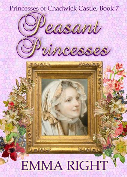 Peasant Princesses - Emma Right - ebook