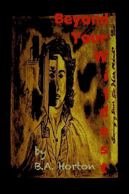 Beyond Your Wildest