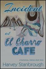 Incident at El Charro Café