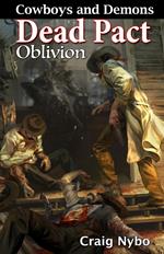 Cowboys and Demons: Dead Pact Oblivion