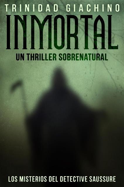 Inmortal - Un thriller sobrenatural