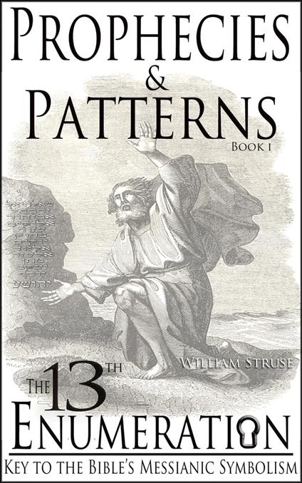 The 13th Enumeration: Key to the Bible's Messianic Symbolism