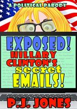 Exposed! Hillary Clinton's Secret Emails!