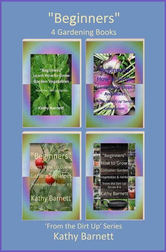 "Beginners" 4 Gardening Books