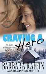 Craving a Hero: St. John Sibling Series, Book 3