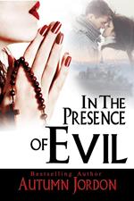 In The Presence of Evil